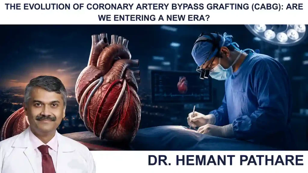 The Evolution of Coronary Artery Bypass Grafting (CABG): Are We Entering a New Era?